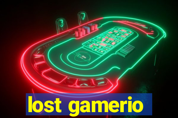 lost gamerio